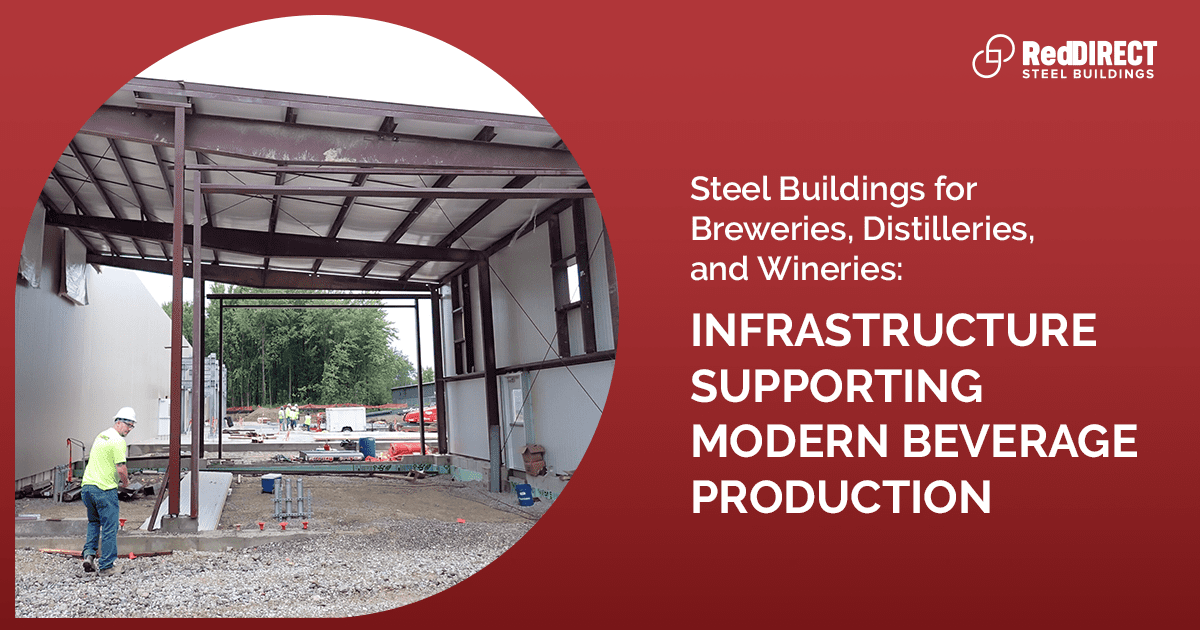 Steel Brewery Buildings for Breweries, Distilleries, and Wineries